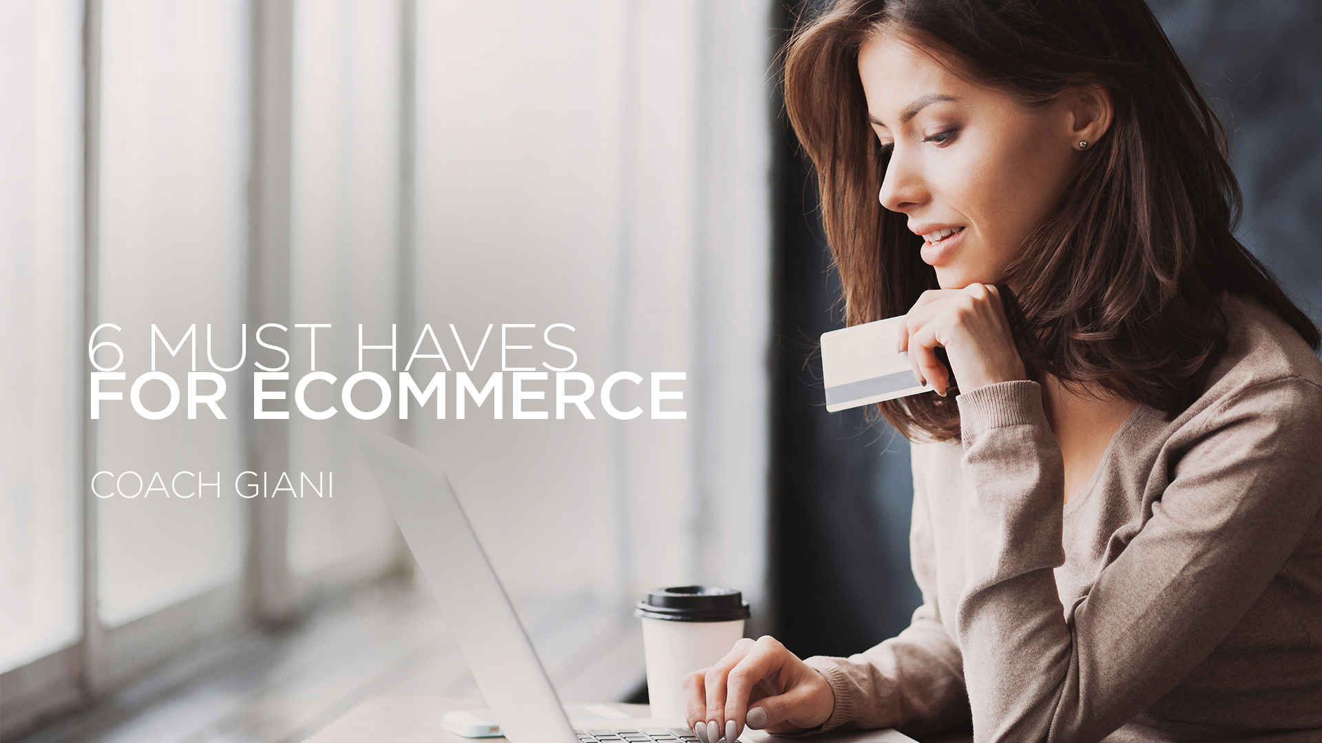 6 MUST HAVE for a successful Ecommerce Business | GCTV