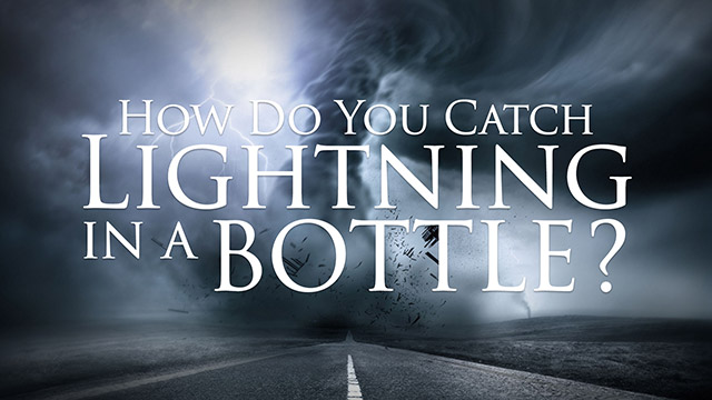 How Do You Catch Lightning In A Bottle? | GCTV